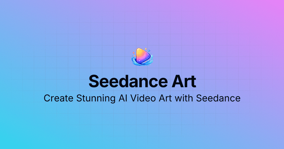 Seedance Art preview 1