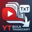 YtBulkTranscript App