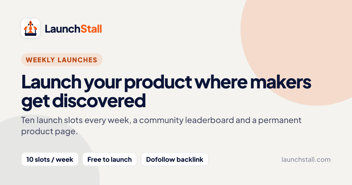 LaunchStall — launch your product, get discovered every week preview 1