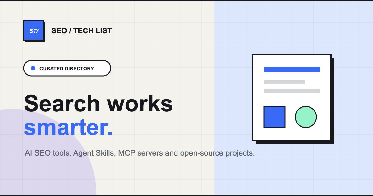 SEO Tech List — AI SEO tools, skills and open-source preview 1